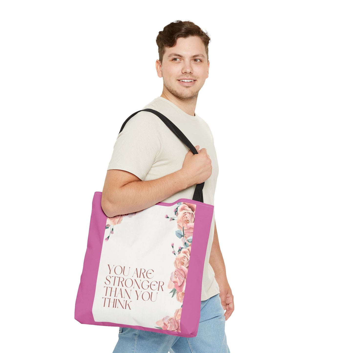 You’re Stronger Than You Know Tote Bag