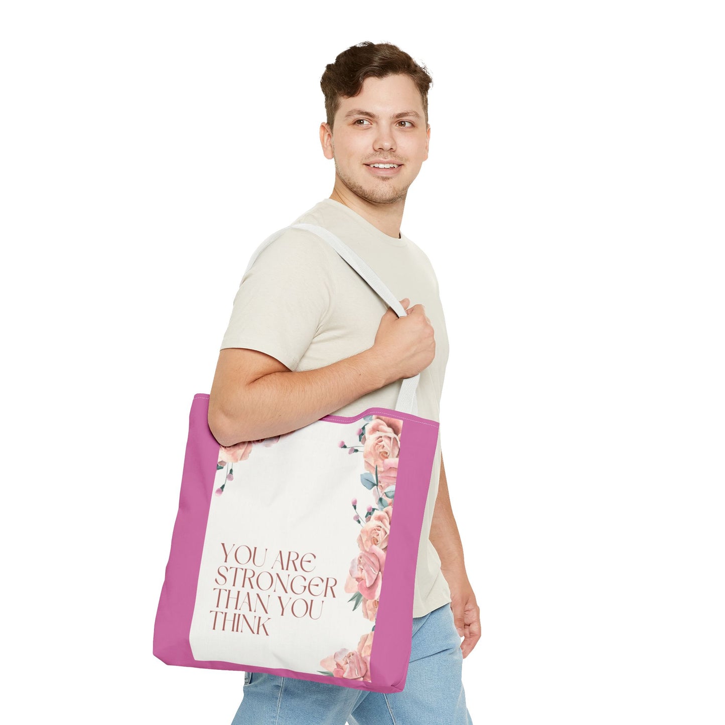 You’re Stronger Than You Know Tote Bag