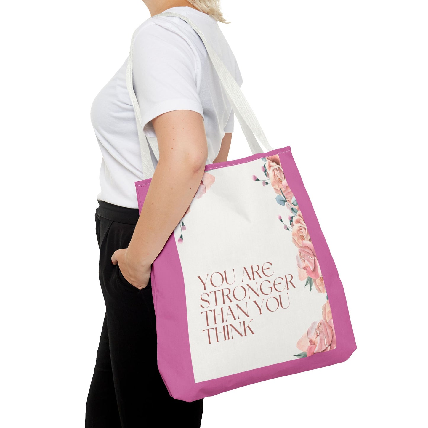 You’re Stronger Than You Know Tote Bag