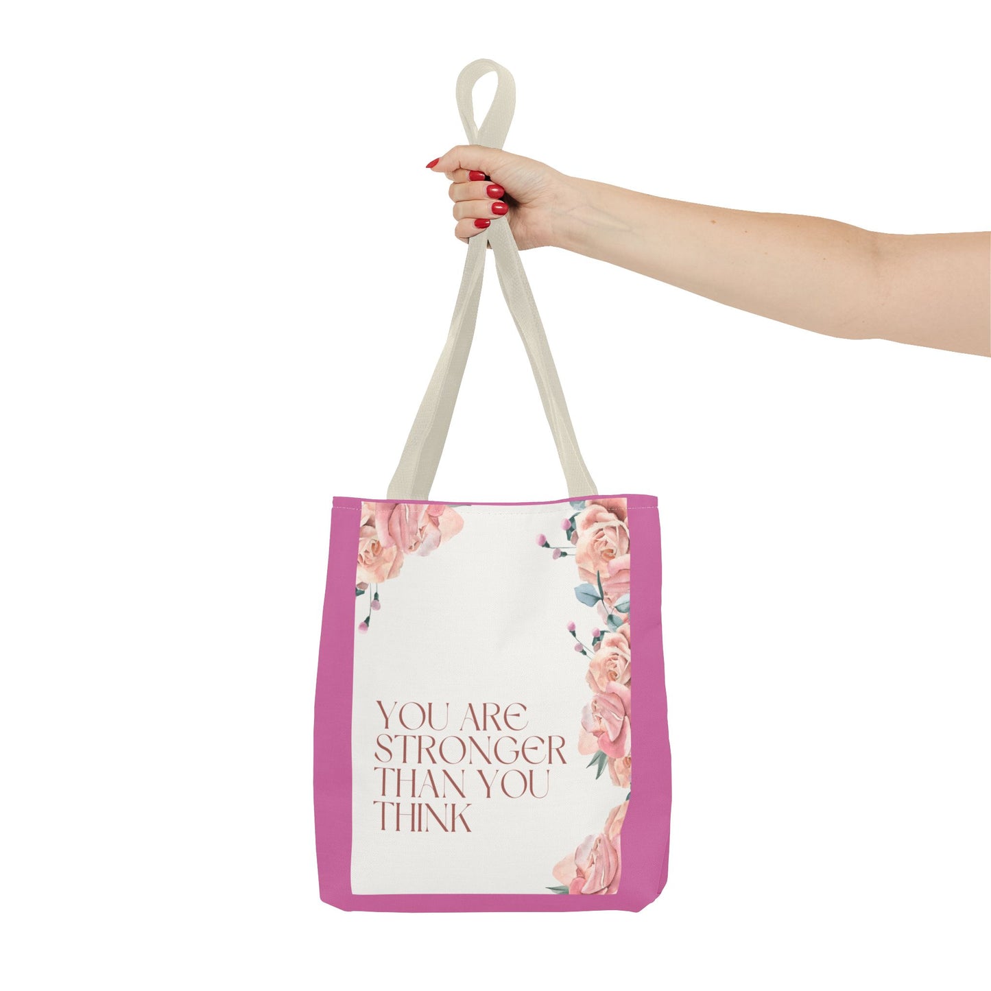 You’re Stronger Than You Know Tote Bag