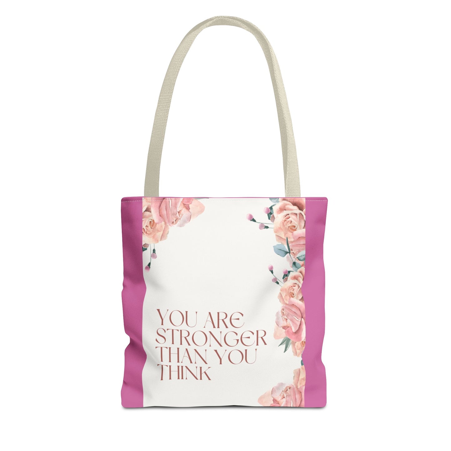 You’re Stronger Than You Know Tote Bag